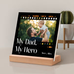 My Dad My Hero Happy Father's Day Desk Sign Decor Gift