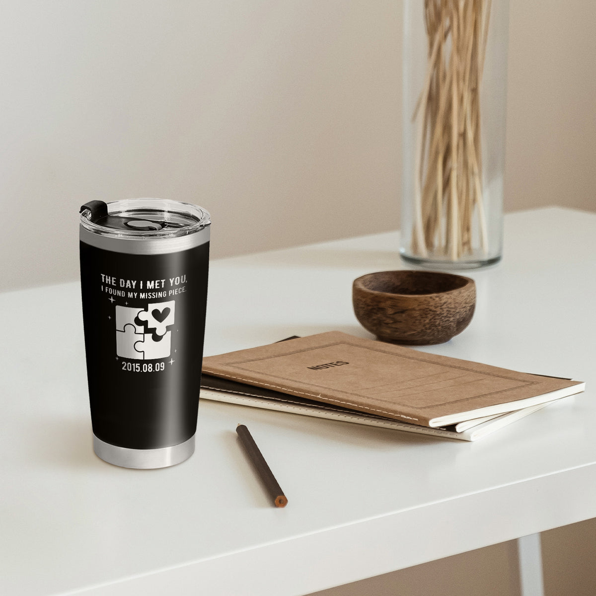 THE DAY I MET YOU I FOUND MY MISSING PIECE Custom Coffee Tumbler Love Anniversary Gift