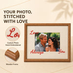 Custom Photo Frame with Hand-Embroidered Love Message