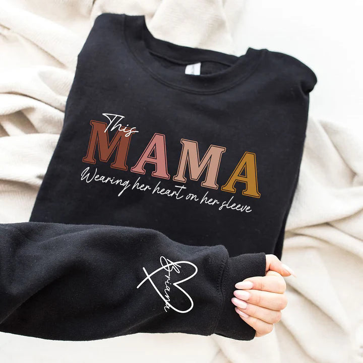 Wear Your Heart on Your Sleeve – Personalized Mama Sweatshirt with Kids’ Names | for Mom and Grandma Gift
